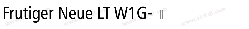 Frutiger Neue LT W1G字体转换 Frutiger Neue LT W1G字体转换